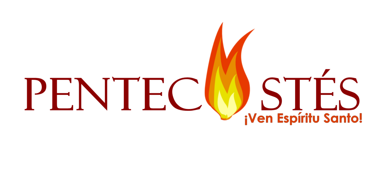 PENTECOSTÉS: APÓSTOLES DEL MUNDO