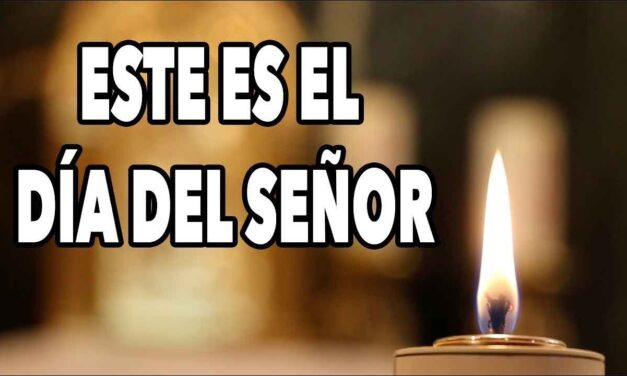 EL DÍA DEL SEÑOR