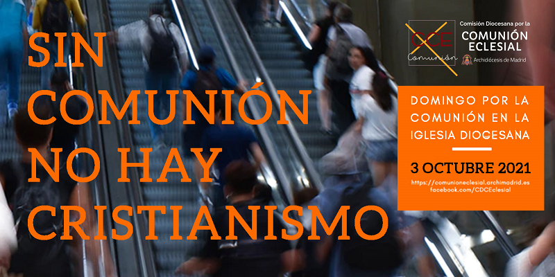 Sin Comunión no hay cristianismo