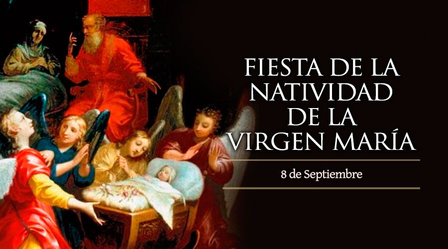 NATIVIDAD DE MARIA (CICLO C): NACIDA PARA DAR VIDA AL MUNDO