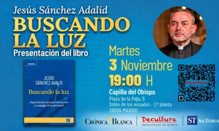 Presentación del último libro de Jesús Sánchez Adalid: «Buscando la luz. Experiencias cercanas a la muerte y nostalgia de la eternidad»