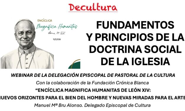 Presentación del segundo capítulo de la encíclica Magnifica Humanitas en los martes culturales de Decultura